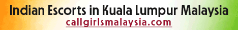 Indian Escorts in Kuala Lumpur Malaysia